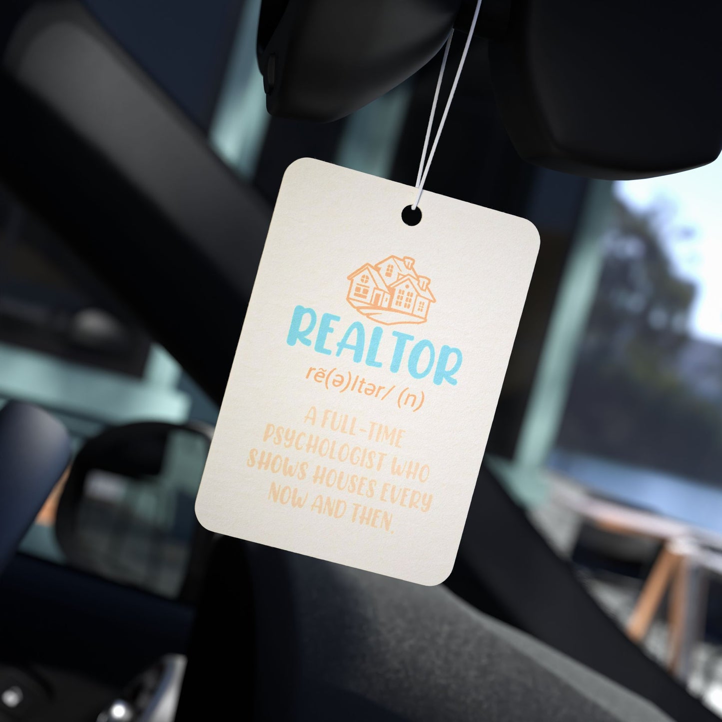 🏡 “Realtor: Full-Time Therapist” Air Freshener – For Agents Who’ve Seen It All 🧠