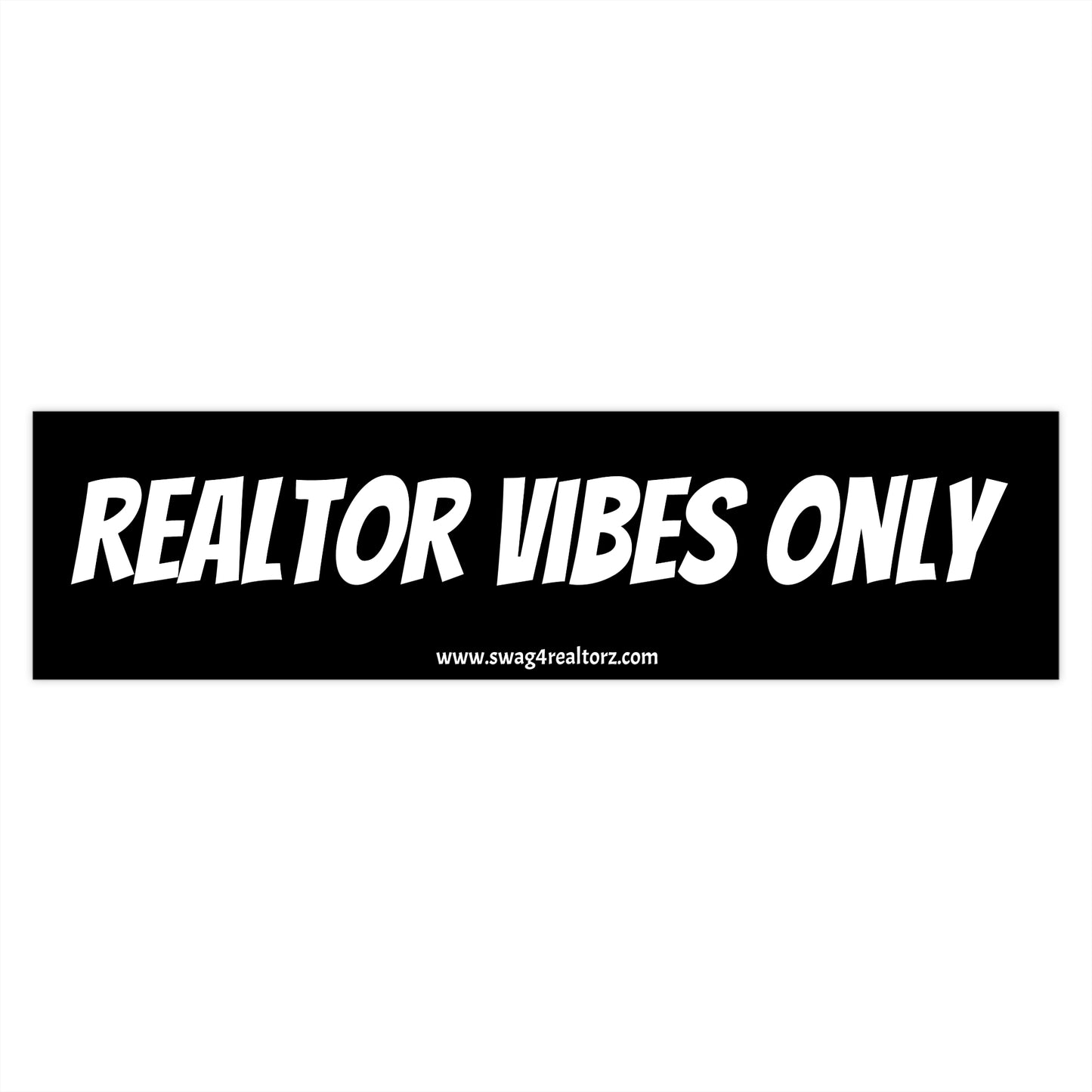 ✨ Realtor Vibes Only Bumper Sticker – Because This Car Runs on Contracts and Confidence 🚗💼