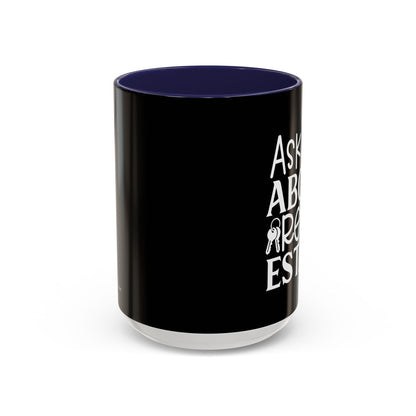 Ask Me About Real Estate Realtor Accent Coffee Mug (11, 15oz)