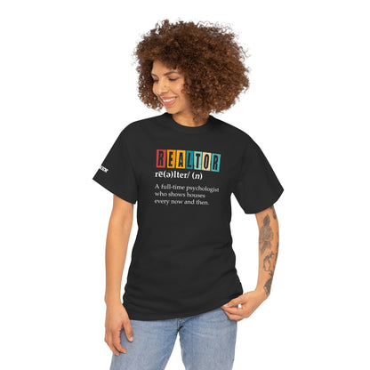 🧠 REALTOR: A Full-Time Psychologist Who Shows Houses Tee – Real Estate Therapy You Can Wear 🏡🛋️