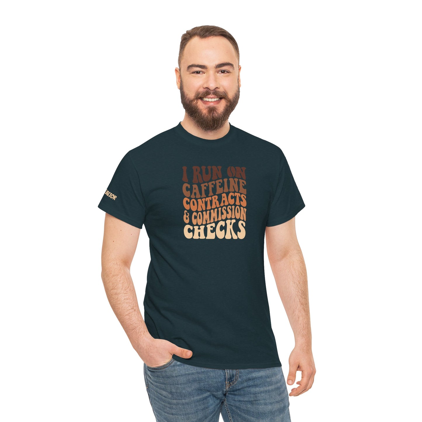 💰 I Run on Caffeine, Contracts & Commission Checks Tee – The Realtor Fuel Formula ☕📑💸