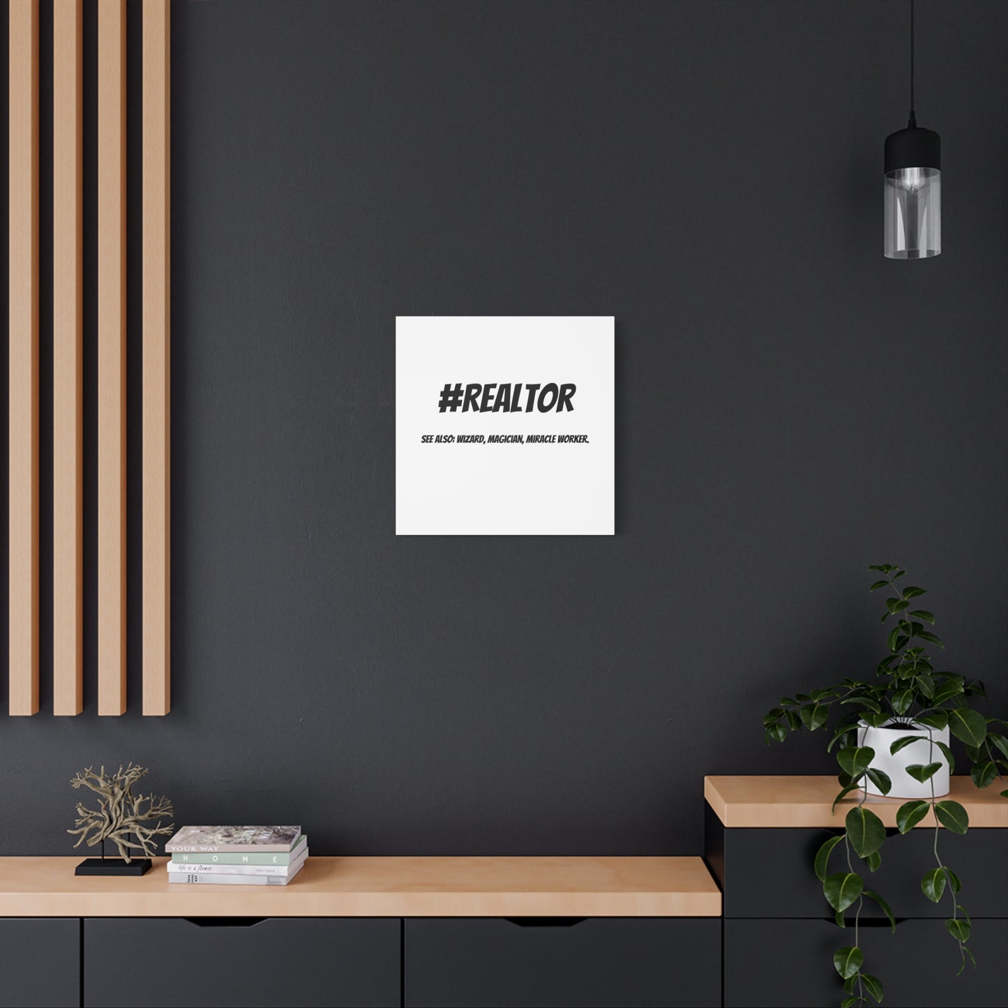 Realtor Motivational Canvas Art | #REALTOR Wall Decor | Perfect Gift for Real Estate Agents