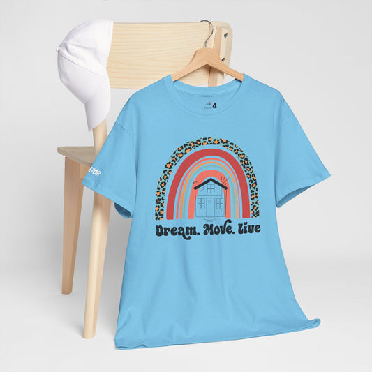 🌈 "Dream. Move. Live." Realtor Tee – Because Homeownership is the Real Pot of Gold! 🏡