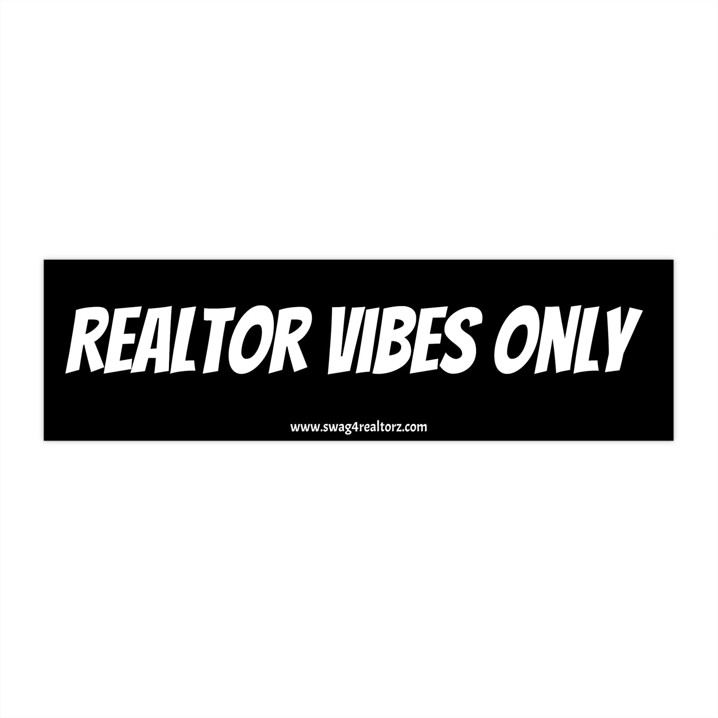 ✨ Realtor Vibes Only Bumper Sticker – Because This Car Runs on Contracts and Confidence 🚗💼