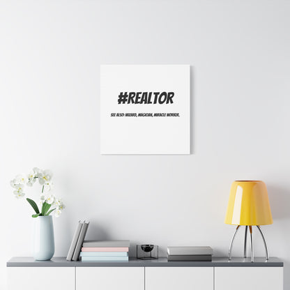 Realtor Motivational Canvas Art | #REALTOR Wall Decor | Perfect Gift for Real Estate Agents