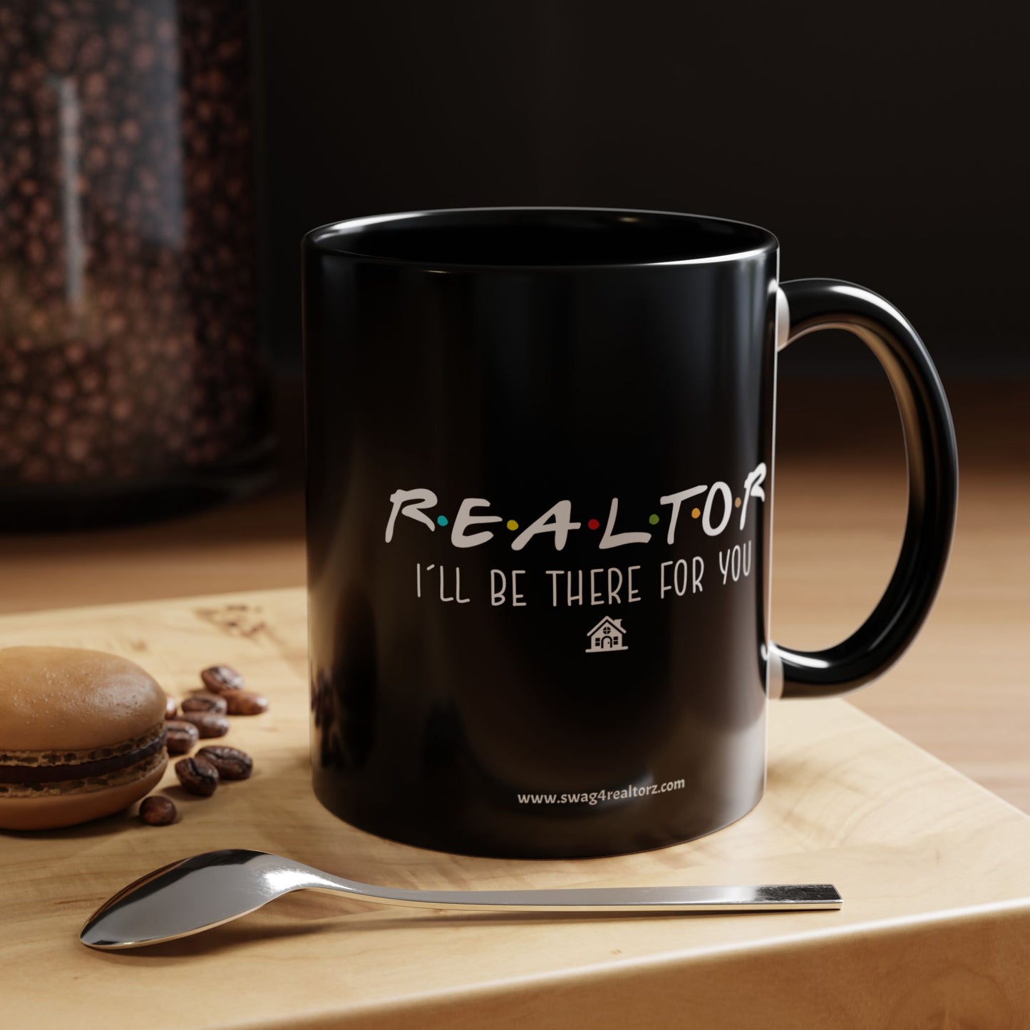 🏡 "Realtor I'll Be There for You" Mug – Because Every Deal Needs a Coffee Break! ☕🏡