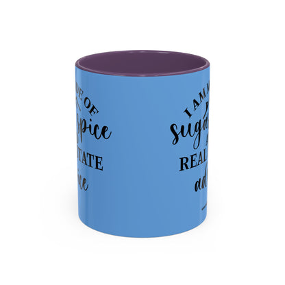 I Am Made Of Sugar & Spice Realtor Accent Coffee Mug (11, 15oz)