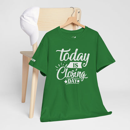 💰 "Today is Closing Day" Realtor Tee – Because Champagne Pairs Well with Commission Checks! 🏡🥂