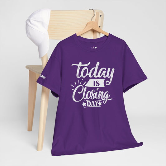 💰 "Today is Closing Day" Realtor Tee – Because Champagne Pairs Well with Commission Checks! 🏡🥂