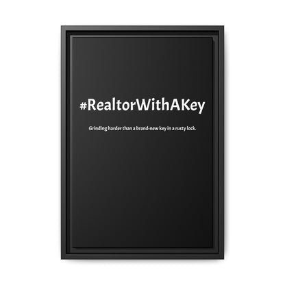 #RealtorWithAKey – Grinding Harder Than a Brand-New Key in a Rusty Lock | Funny Realtor Black Canvas Wall Art