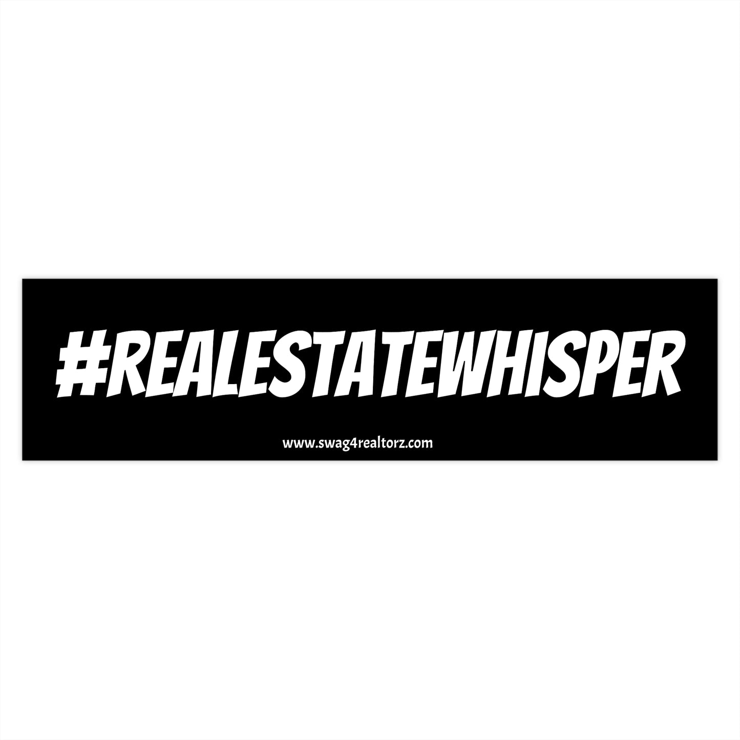 🚗 #REALESTATEWHISPERER Bumper Sticker – Because You Close Deals Without Raising Your Voice 🏡✨