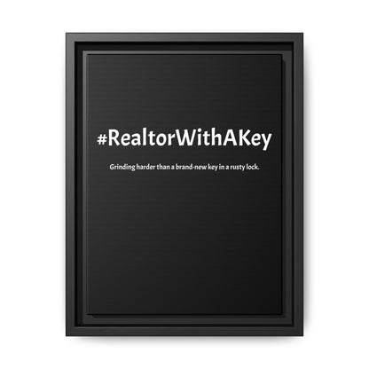#RealtorWithAKey – Grinding Harder Than a Brand-New Key in a Rusty Lock | Funny Realtor Black Canvas Wall Art