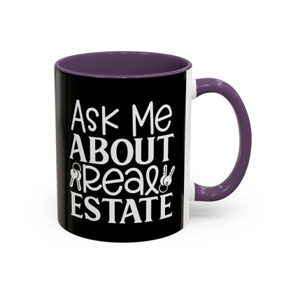 Ask Me About Real Estate Realtor Accent Coffee Mug (11, 15oz)