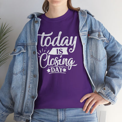 💰 "Today is Closing Day" Realtor Tee – Because Champagne Pairs Well with Commission Checks! 🏡🥂