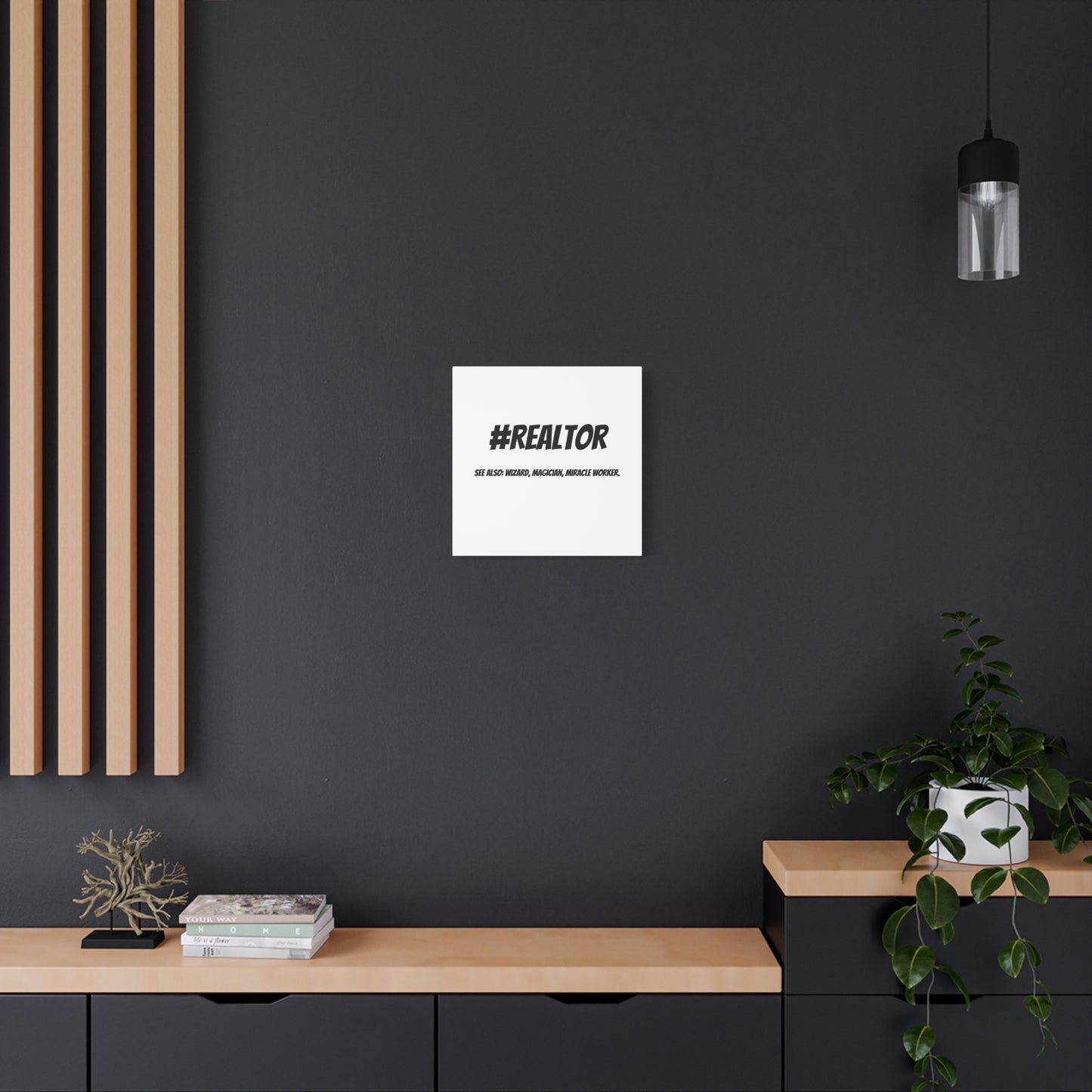 Realtor Motivational Canvas Art | #REALTOR Wall Decor | Perfect Gift for Real Estate Agents