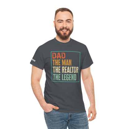 🧔 Dad. The Man. The Realtor. The Legend. Tee – Father’s Day Real Estate Drip in Full Effect! 💼🔥