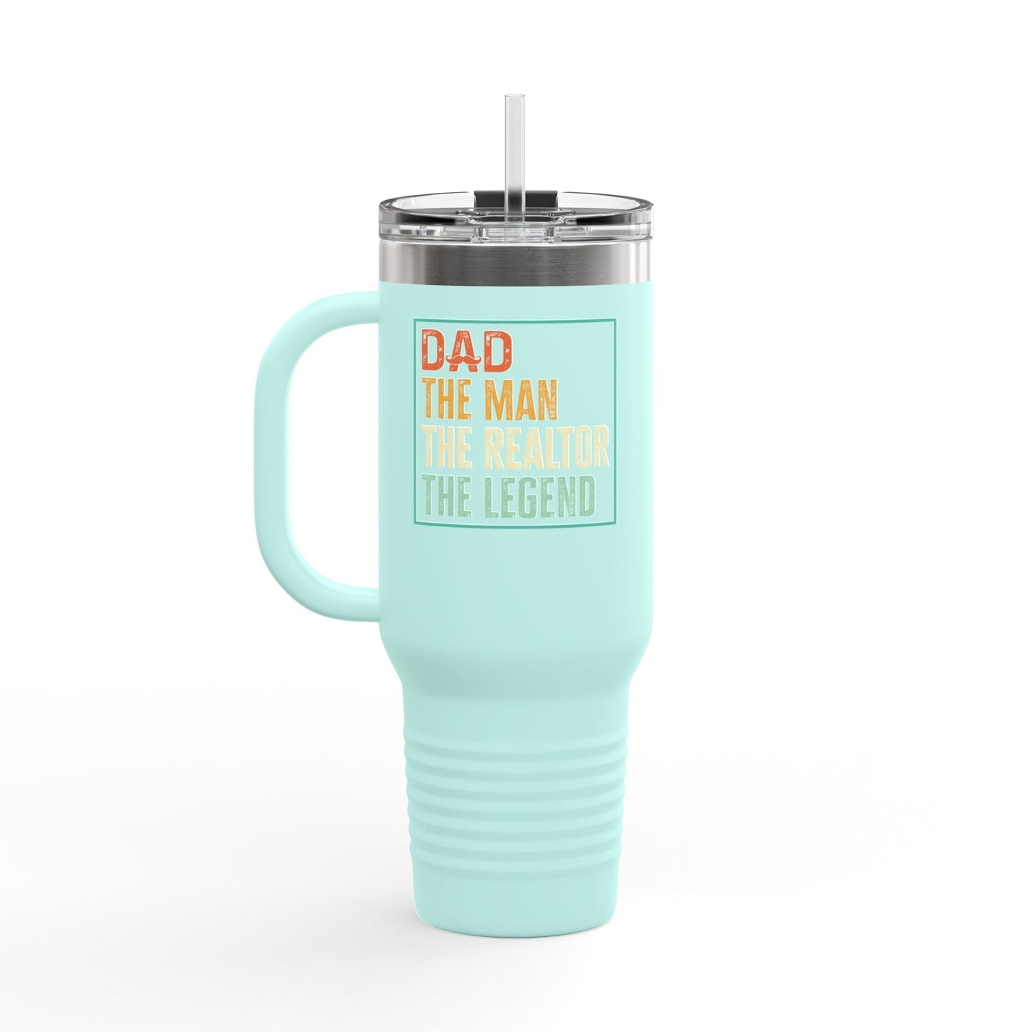 Dad. The Man. The Realtor. The Legend. 40oz Tumbler – Built for Dads Who Close Deals 💼💪☕