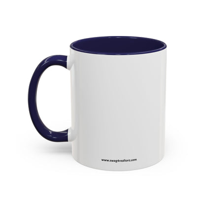 Everything I Touch Turns To Sold Realtor Accent Coffee Mug (11, 15oz)