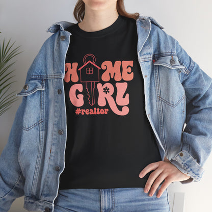 ✨ "Home Girl" Realtor Tee – The Perfect Shirt for Real Estate Queens! 👑🏡