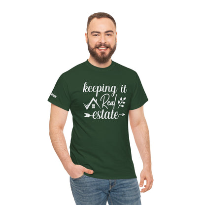 Keeping It Real Estate Unisex Heavy Cotton Tee