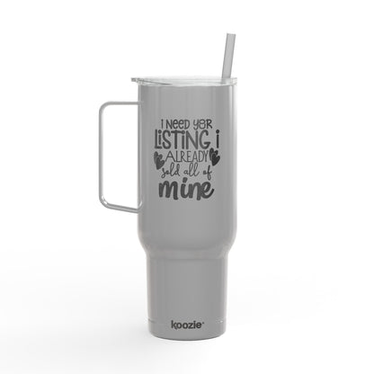 I Need Your Listing Tumbler – 40 oz White Stainless Steel Mug for Realtors Who Sell Fast