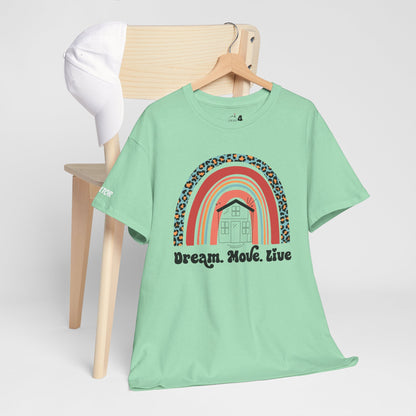 🌈 "Dream. Move. Live." Realtor Tee – Because Homeownership is the Real Pot of Gold! 🏡