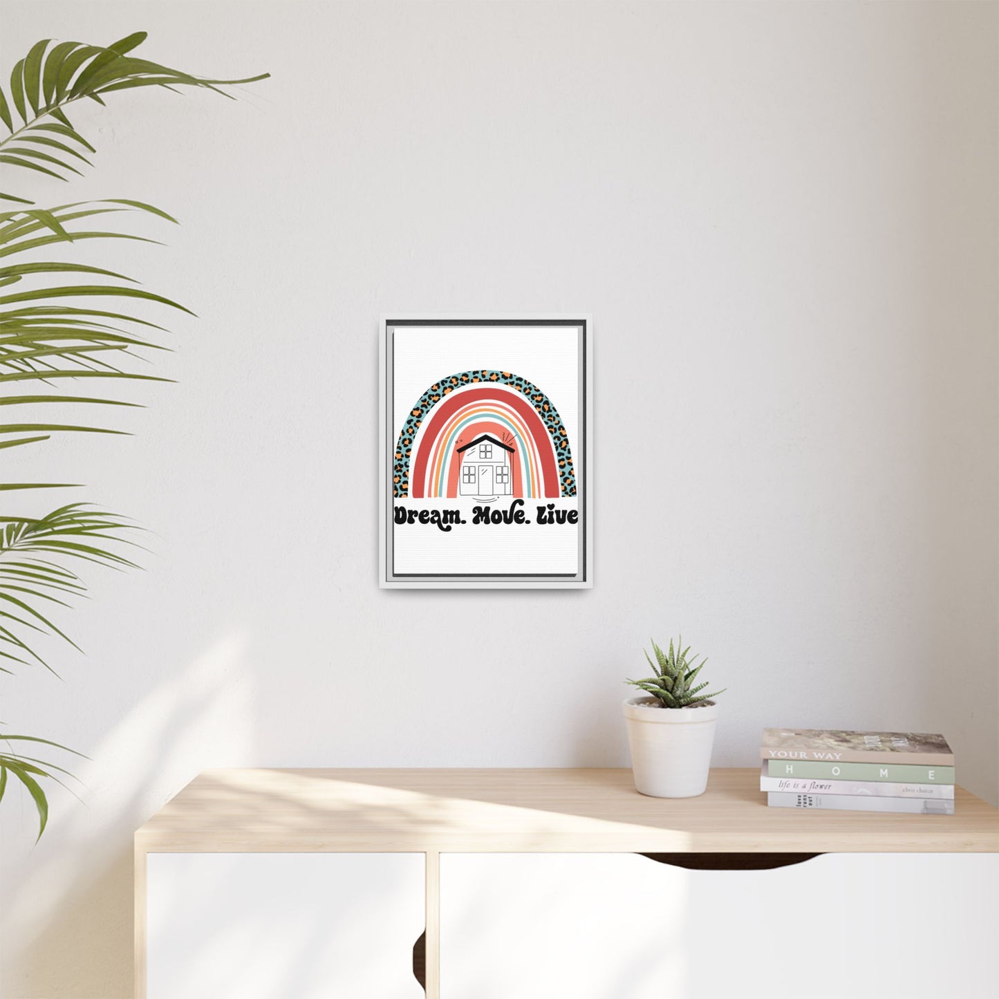 ✨ Dream Move Live Wall Art – Because Buying a Home is Like Dating… Some Look Good, But They’re a Fixer-Upper 🏡😂