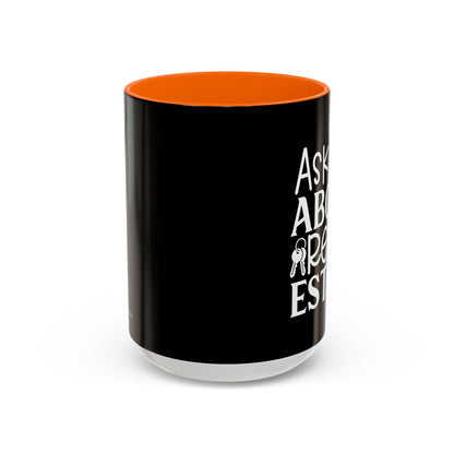 Ask Me About Real Estate Realtor Accent Coffee Mug (11, 15oz)