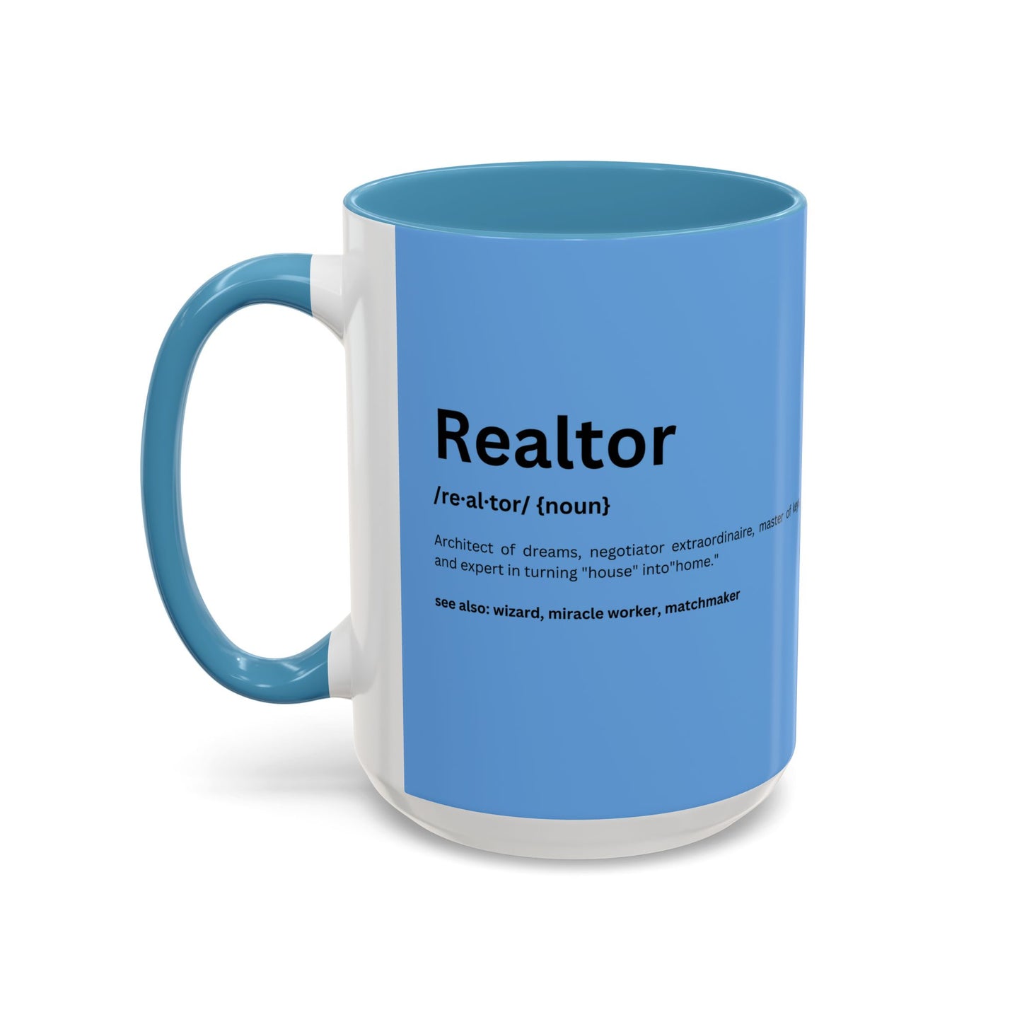 Funny Realtor Definition Coffee Mug (11, 15oz)
