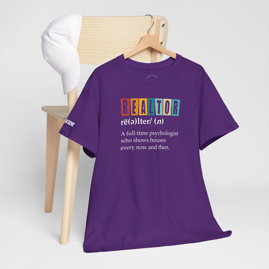 🧠 REALTOR: A Full-Time Psychologist Who Shows Houses Tee – Real Estate Therapy You Can Wear 🏡🛋️
