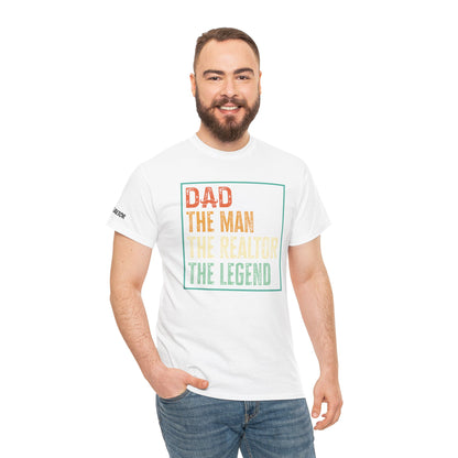🧔 Dad. The Man. The Realtor. The Legend. Tee – Father’s Day Real Estate Drip in Full Effect! 💼🔥