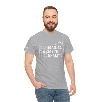 The Man. The Myth. The Realtor. Tee – Legendary Listings Start Here 🏠💬