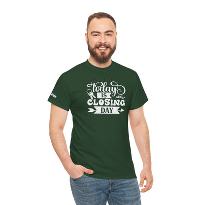 🎉 "Today is Closing Day" Realtor Tee – Because Champagne and Commission Checks Go Together! 💰