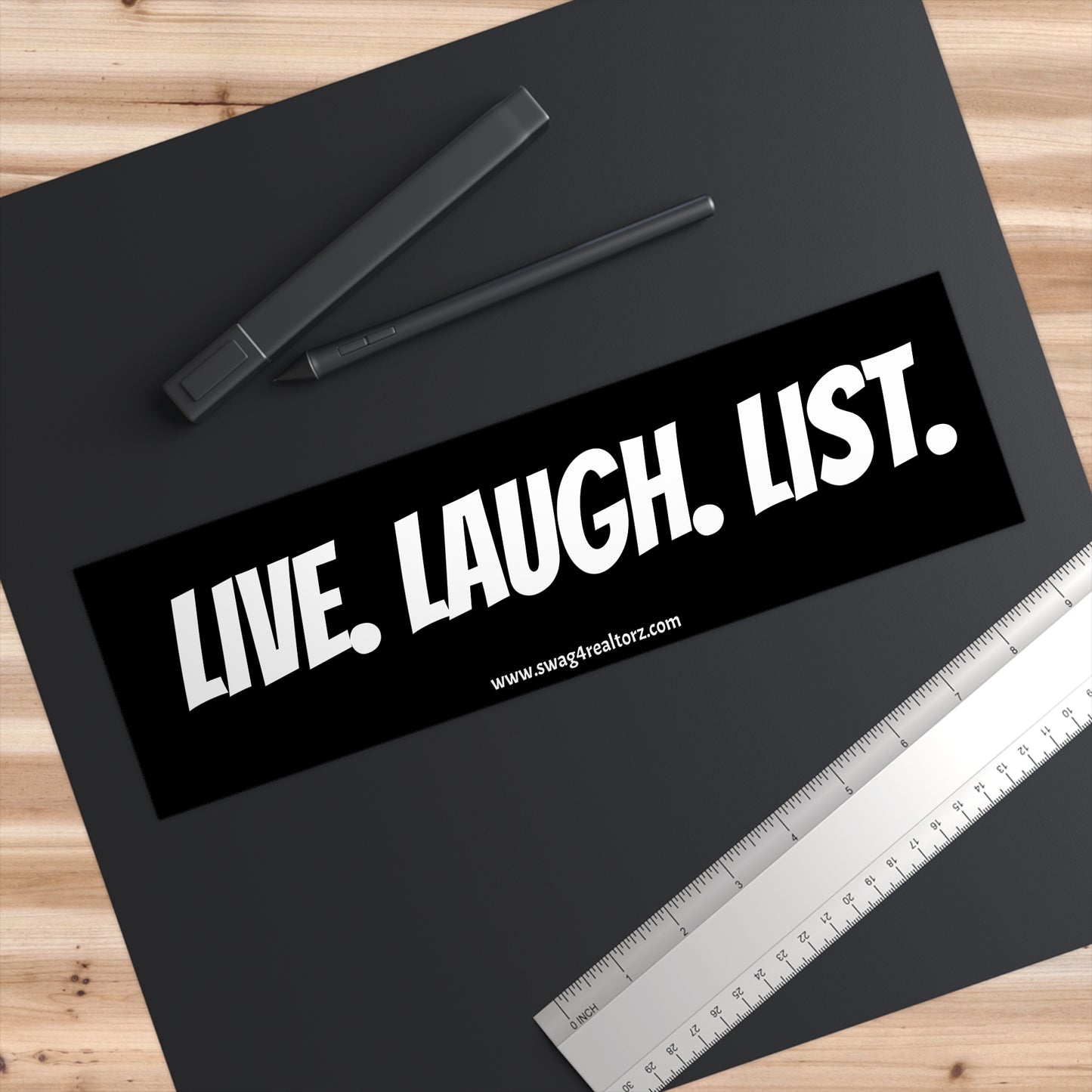 🏠 Live. Laugh. List. Bumper Sticker – For Realtors Who Close With Charm (and a Touch of Sass) ✨📋