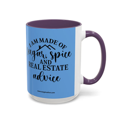 I Am Made Of Sugar & Spice Realtor Accent Coffee Mug (11, 15oz)