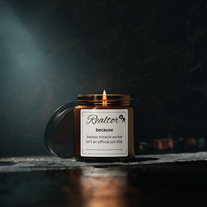 Realtor Candle – Because Badass Miracle Worker Isn’t an Official Job Title | Funny Real Estate Gift