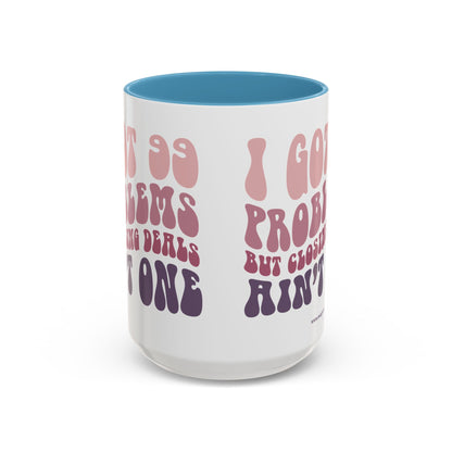 I Got 99 Problems Realtor Accent Coffee Mug (11, 15oz)