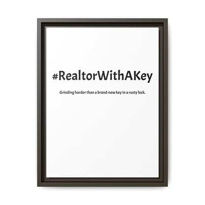 #RealtorWithAKey – Grinding Harder Than a Brand-New Key in a Rusty Lock | Funny Realtor White Canvas Wall Art