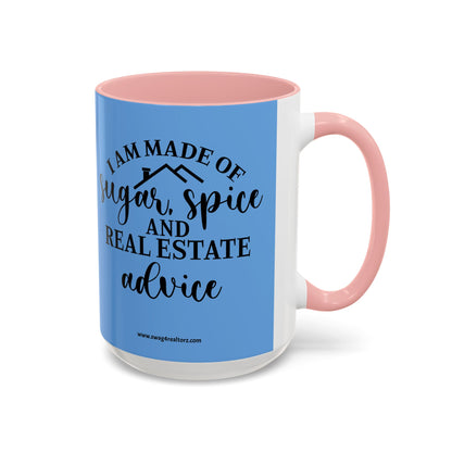 I Am Made Of Sugar & Spice Realtor Accent Coffee Mug (11, 15oz)