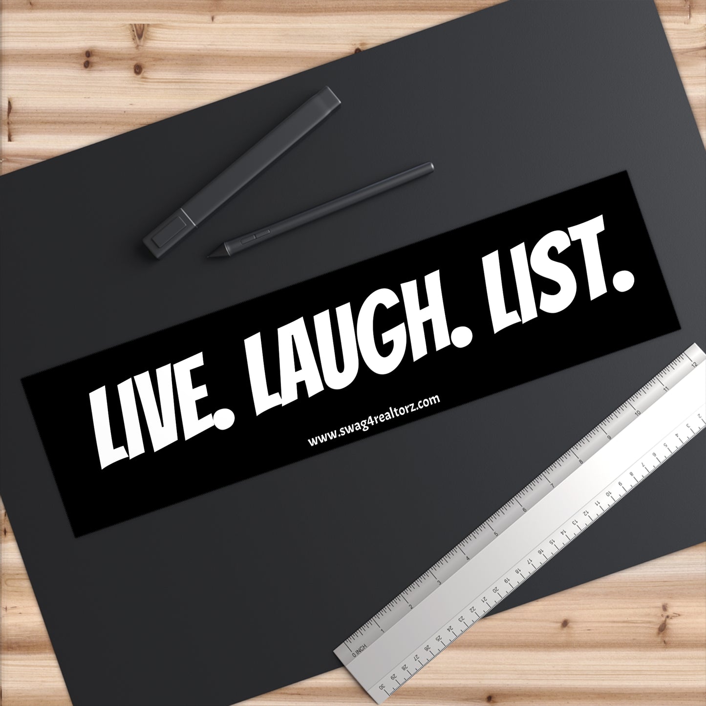 🏠 Live. Laugh. List. Bumper Sticker – For Realtors Who Close With Charm (and a Touch of Sass) ✨📋