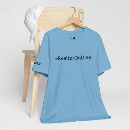 "Realtor On Duty – Will Sell Houses for Coffee!"