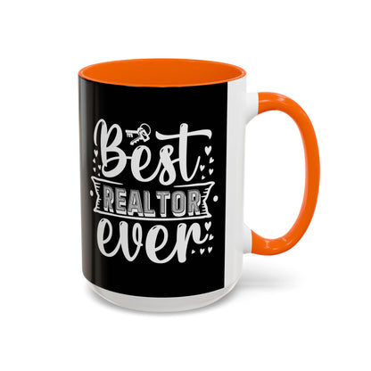 Best Realtor Ever Accent Coffee Mug (11, 15oz)