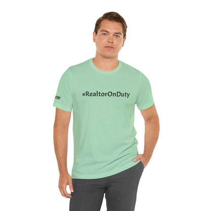 "Realtor On Duty – Will Sell Houses for Coffee!"