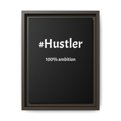 #Hustler – 100% Ambition | Funny Realtor Black Canvas Wall Art