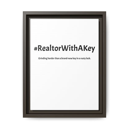 #RealtorWithAKey – Grinding Harder Than a Brand-New Key in a Rusty Lock | Funny Realtor White Canvas Wall Art