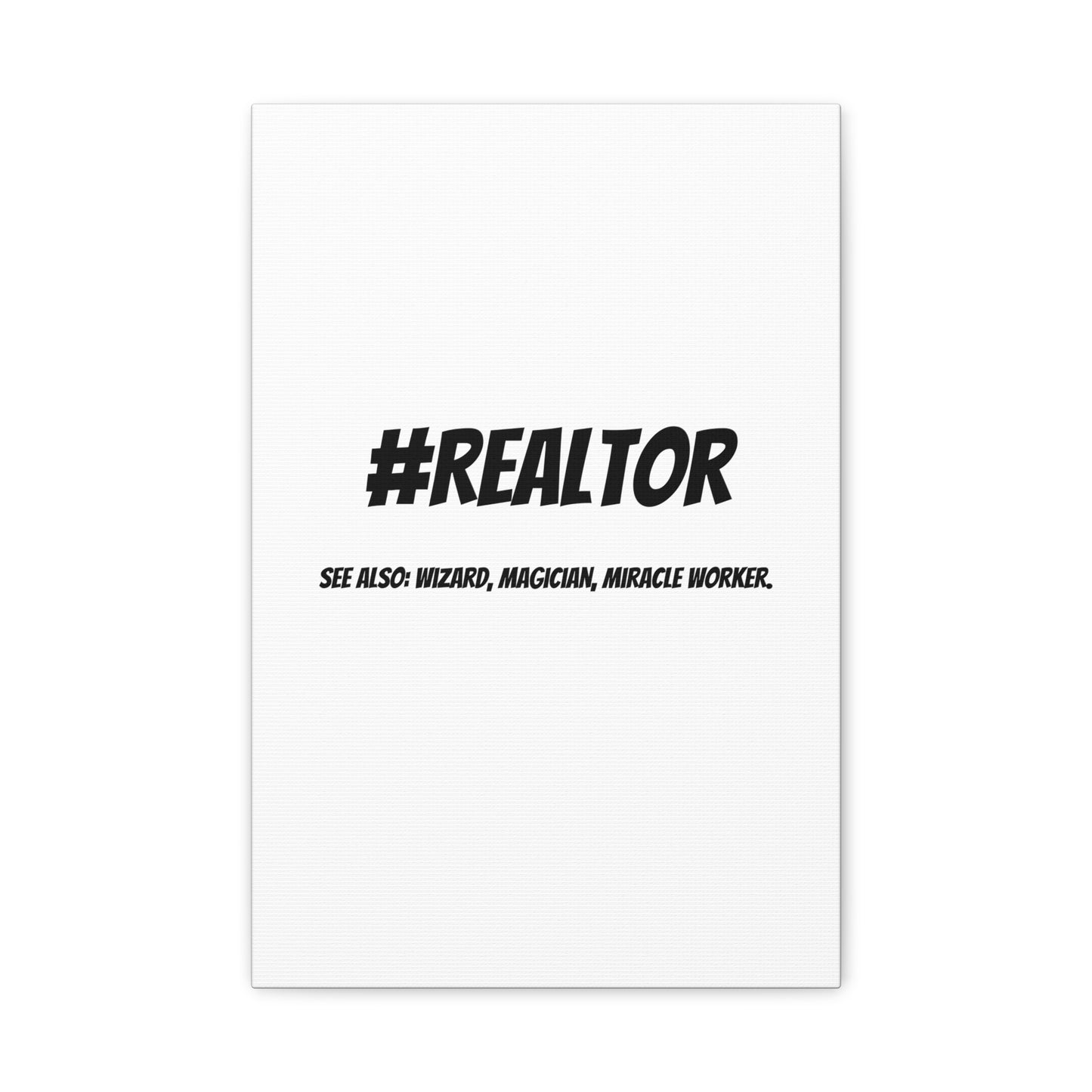 Realtor Motivational Canvas Art | #REALTOR Wall Decor | Perfect Gift for Real Estate Agents