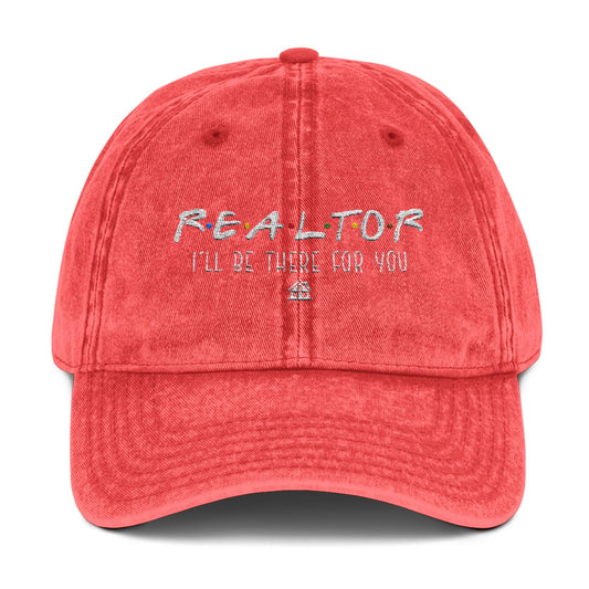 Realtor Hat – I'll Be There For You Embroidered Friends-Inspired Cap