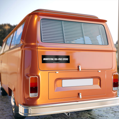 ✨ Manifesting Full-Price Offers Bumper Sticker – Because This Car Runs on Confidence & Comps 🚘📈
