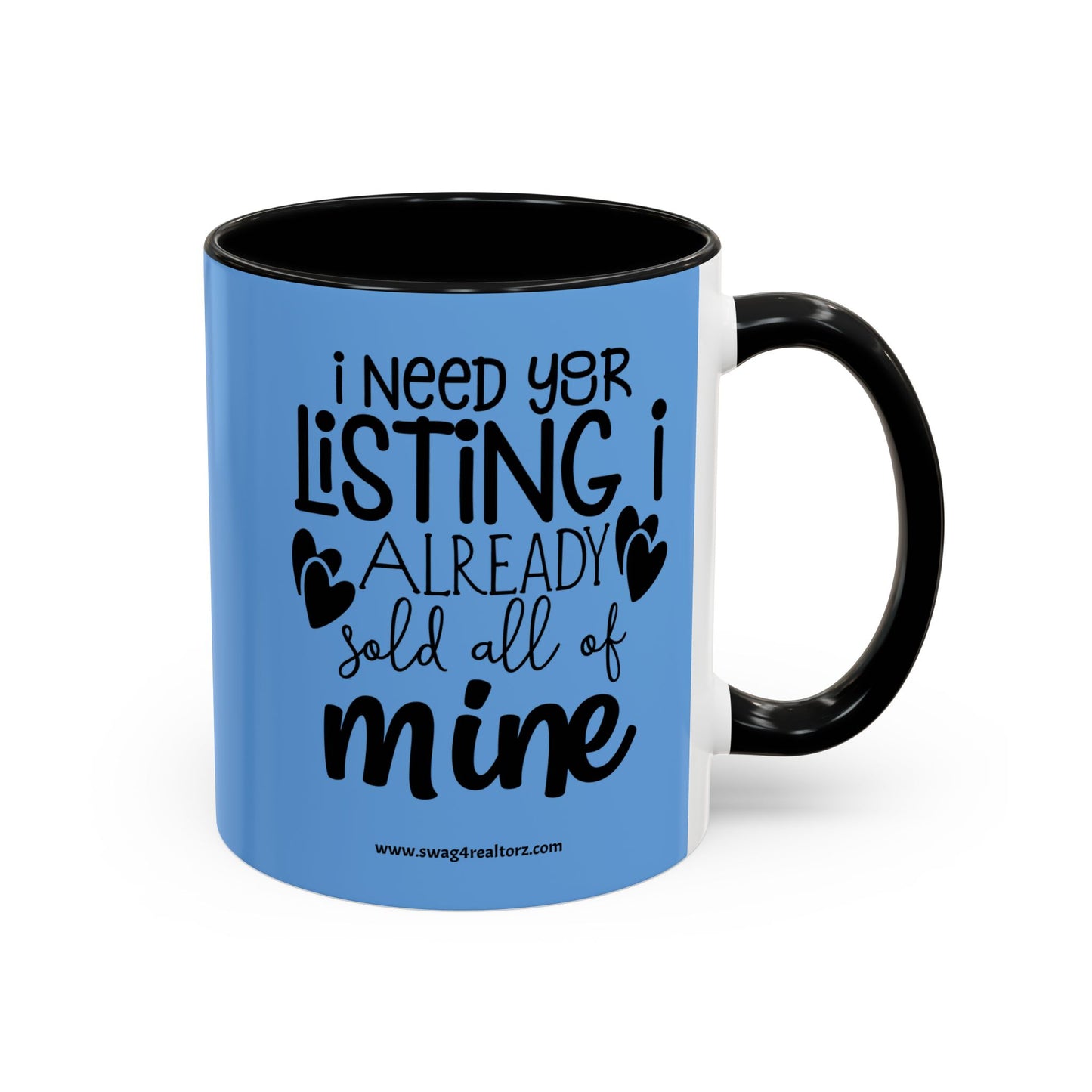 I Need Your Listing Realtor Accent Coffee Mug (11, 15oz)