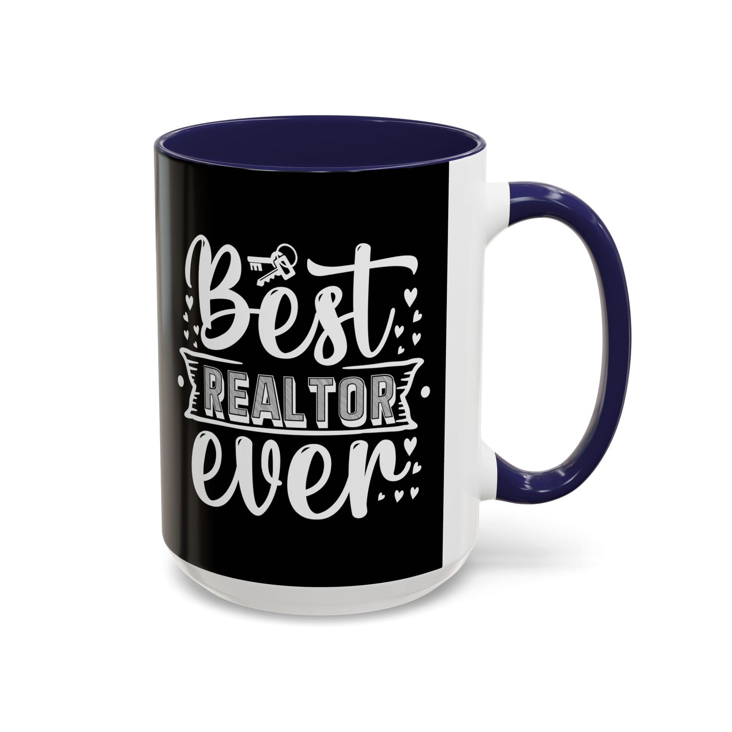 Best Realtor Ever Accent Coffee Mug (11, 15oz)